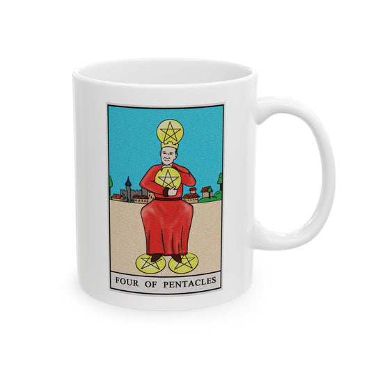 Four of Pentacles Tarot Card Coffee Mug - Double Sided Print, White Ceramic, 11oz by TheGlassyLass.com