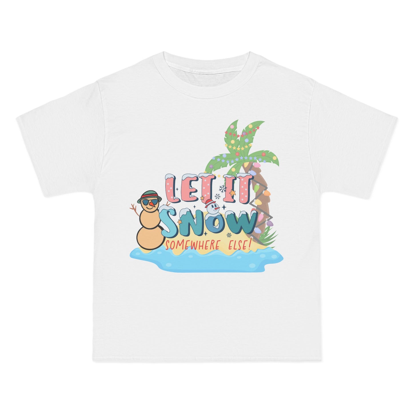 Let it Snow - Somewhere Else Christmas T-Shirt: (Hanes Beefy-T 100% Preshrunk Cotton Custom Printed by TheGlassyLass.com