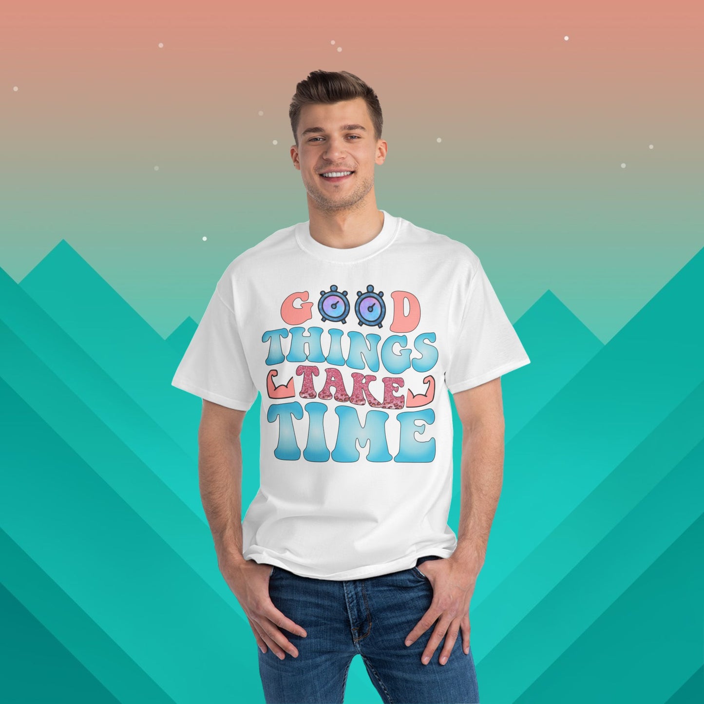 Good Things Take Time T-Shirt: (Hanes Beefy-T 100% Preshrunk Cotton Custom Printed by TheGlassyLass.com