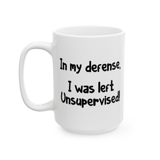 In My Defense - Double Sided White Ceramic Coffee Mug 15oz by TheGlassyLass.com
