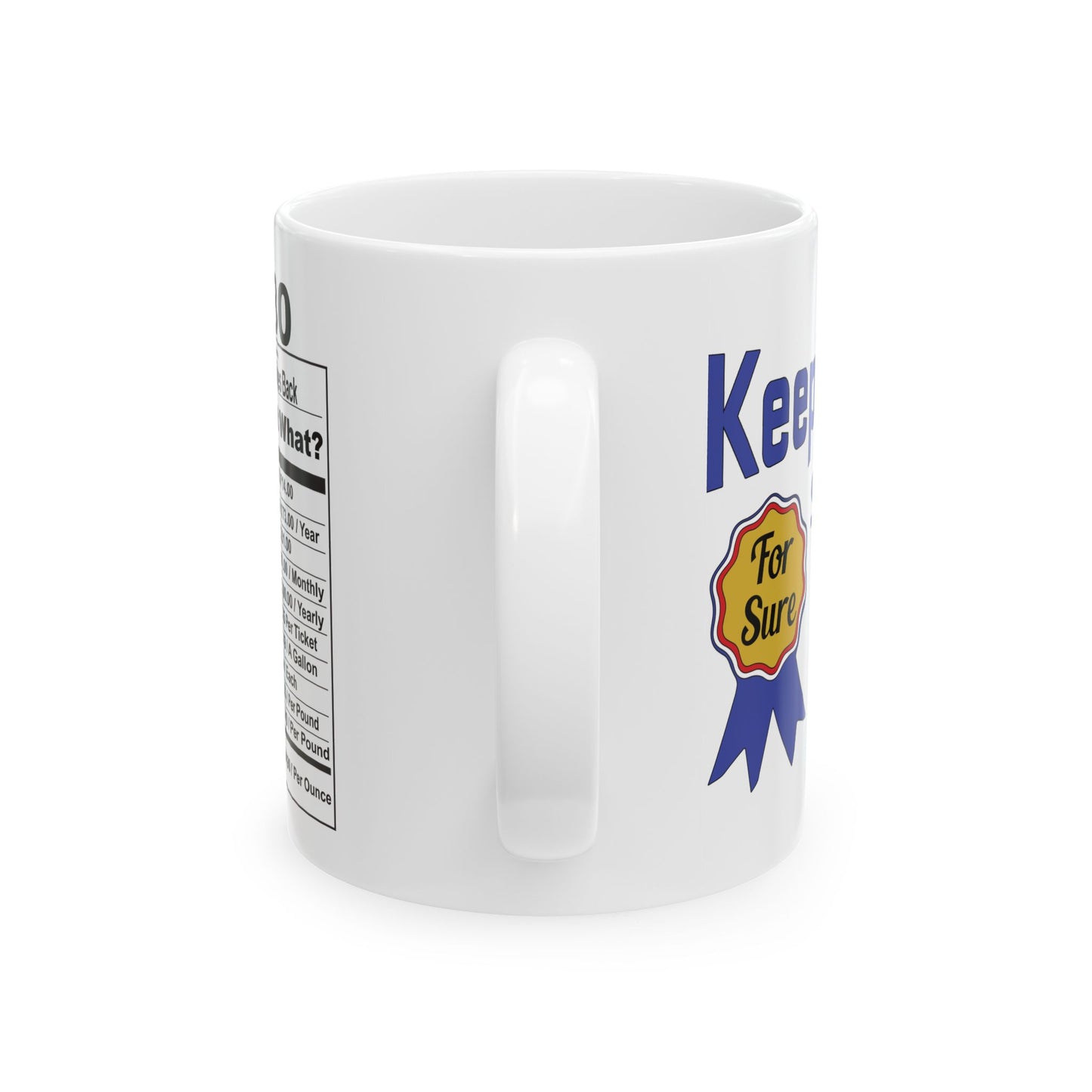 Keepin it Real Since 1980 Coffee Mug - Double Sided Print, White Ceramic, 11oz by TheGlassyLass.com