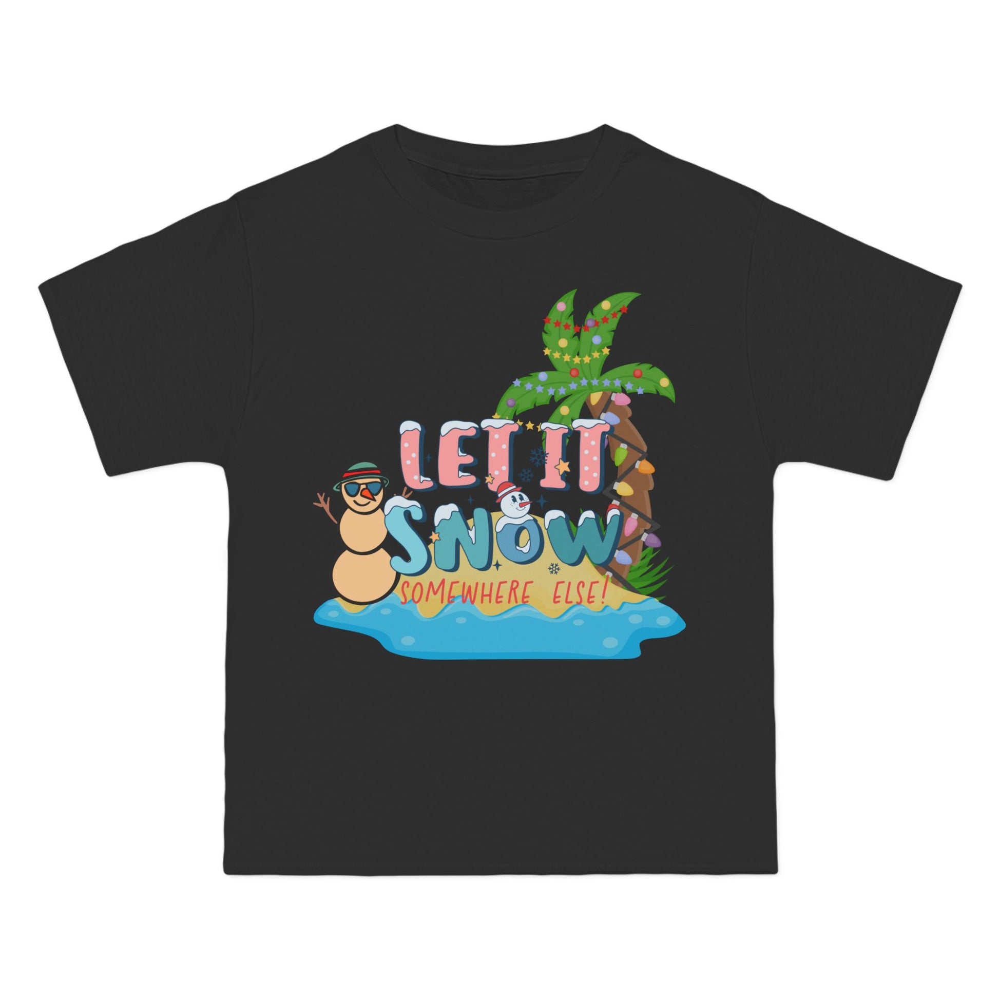 Let it Snow - Somewhere Else Christmas T-Shirt: (Hanes Beefy-T 100% Preshrunk Cotton Custom Printed by TheGlassyLass.com