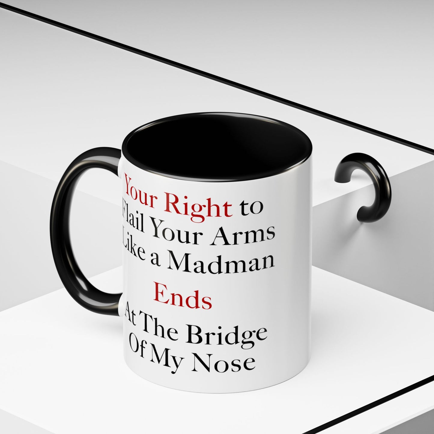 Your Rights Coffee Mug - Double Sided Black Accent White Ceramic 11oz by TheGlassyLass.com