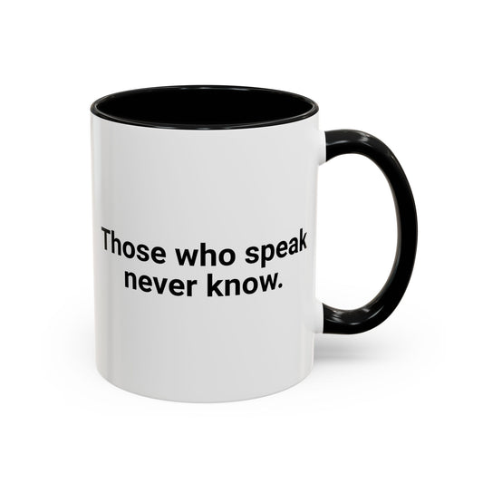 Those Who Speak Coffee Mug - Double Sided Black Accent White Ceramic 11oz by TheGlassyLass.com