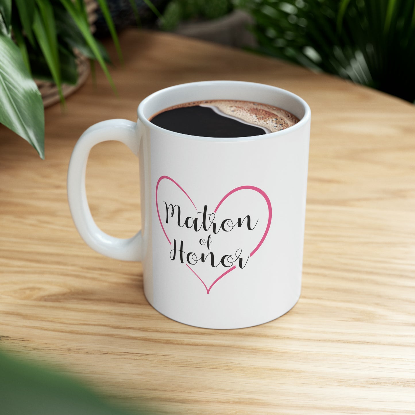 Matron of Honor Coffee Mug - Double Sided 11oz White Ceramic by TheGlassyLass.com