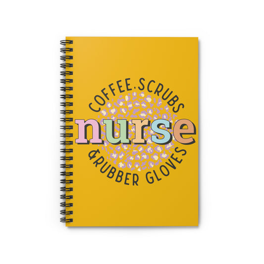 Nurse - Coffee, Scrubs, Rubber Gloves: Spiral Notebook - Log Books - Journals - Diaries - and More Custom Printed by TheGlassyLass