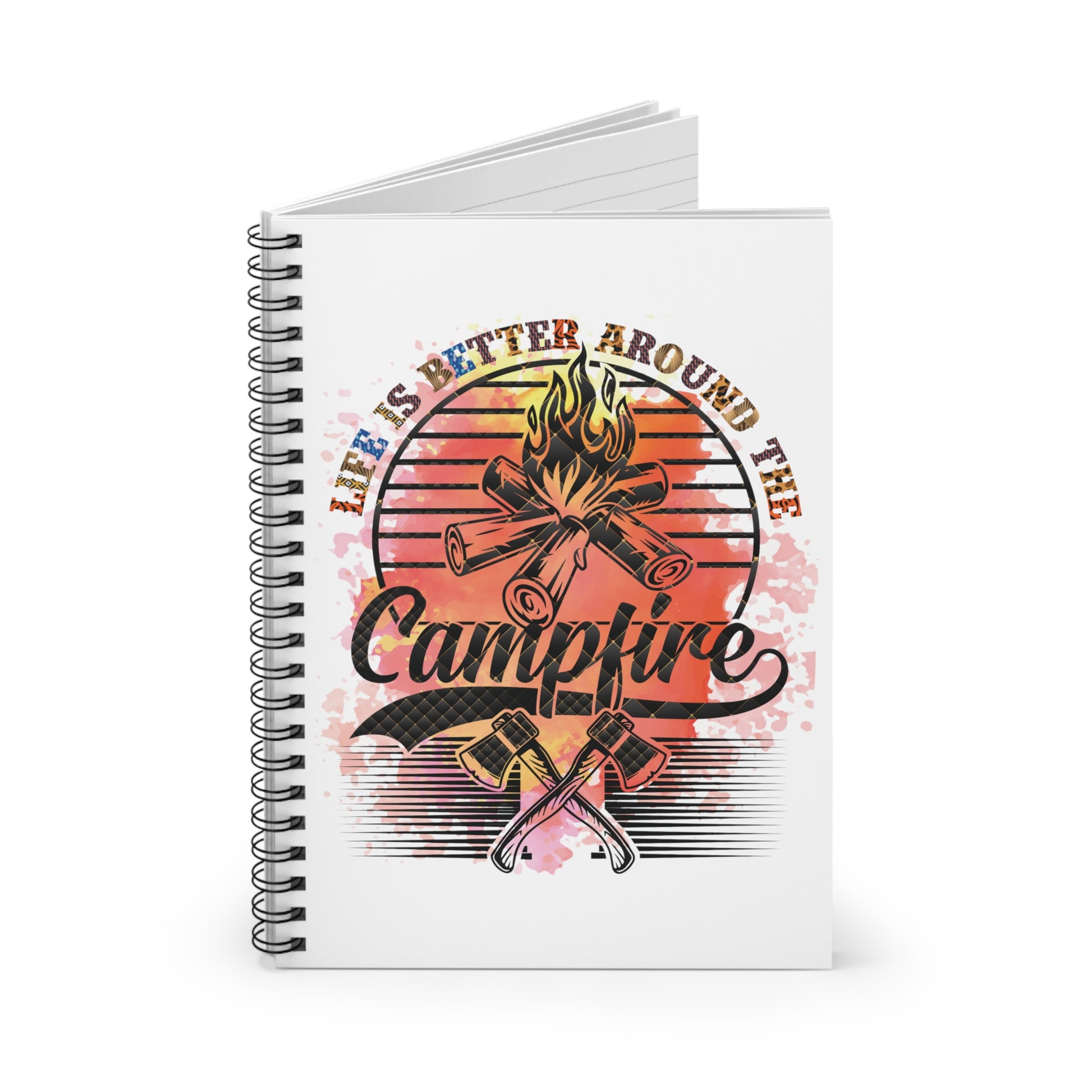Life is Better Around the Campfire: Spiral Notebook - Log Books - Journals - Diaries - and More Custom Printed by TheGlassyLass