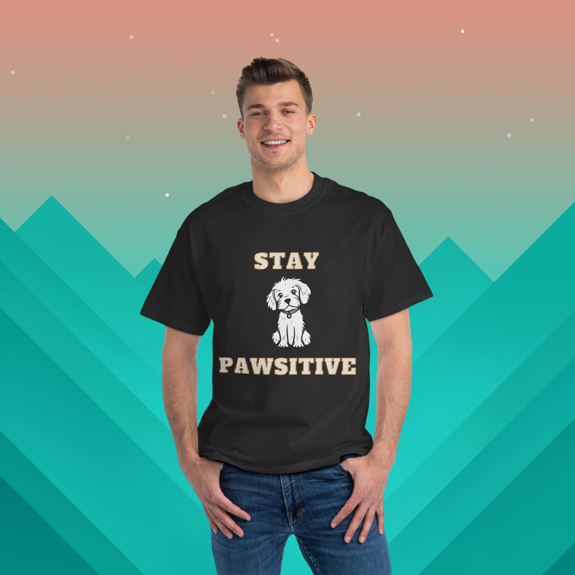 Stay Pawsitive T-Shirt: (Hanes Beefy-T 100% Preshrunk Cotton Custom Printed by TheGlassyLass.com