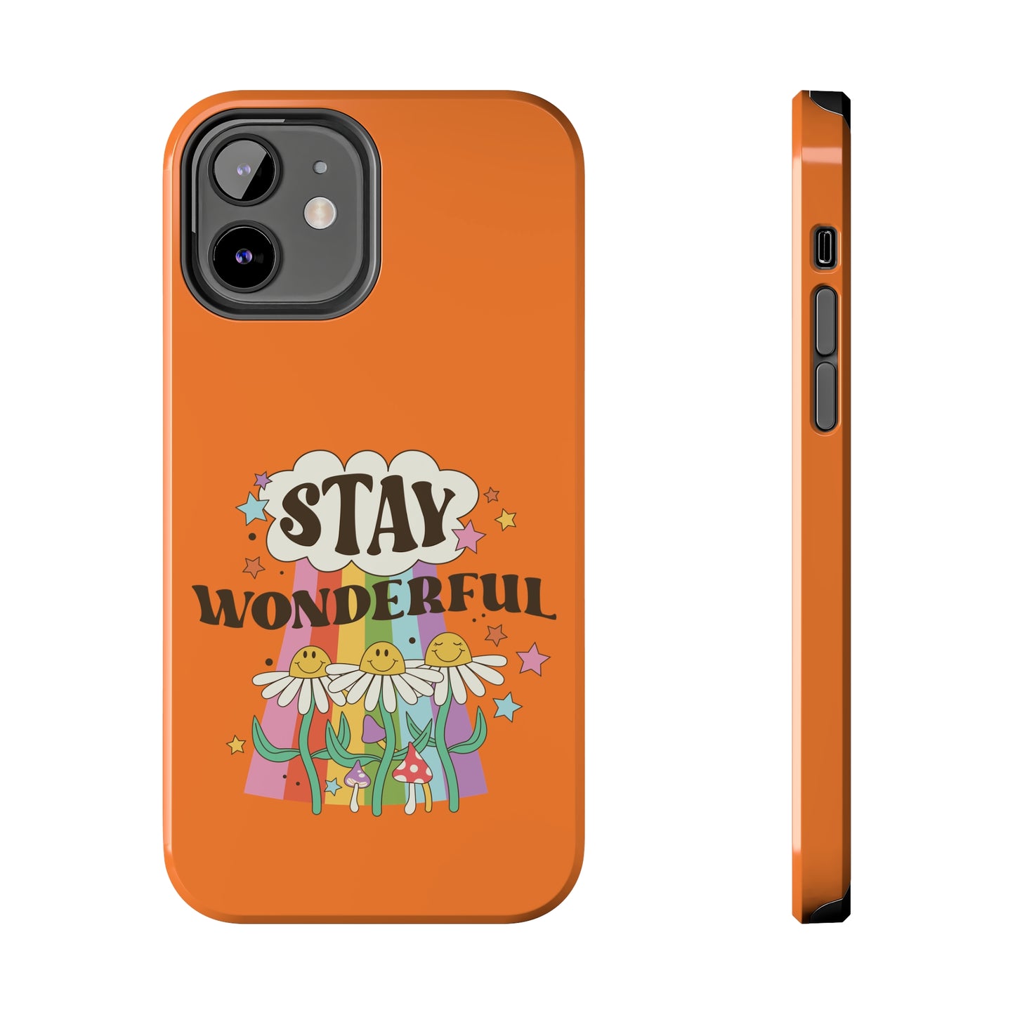 Stay Wonderful Daisies: iPhone Tough Case Design - Wireless Charging - Superior Protection - Original Designs by TheGlassyLass.com