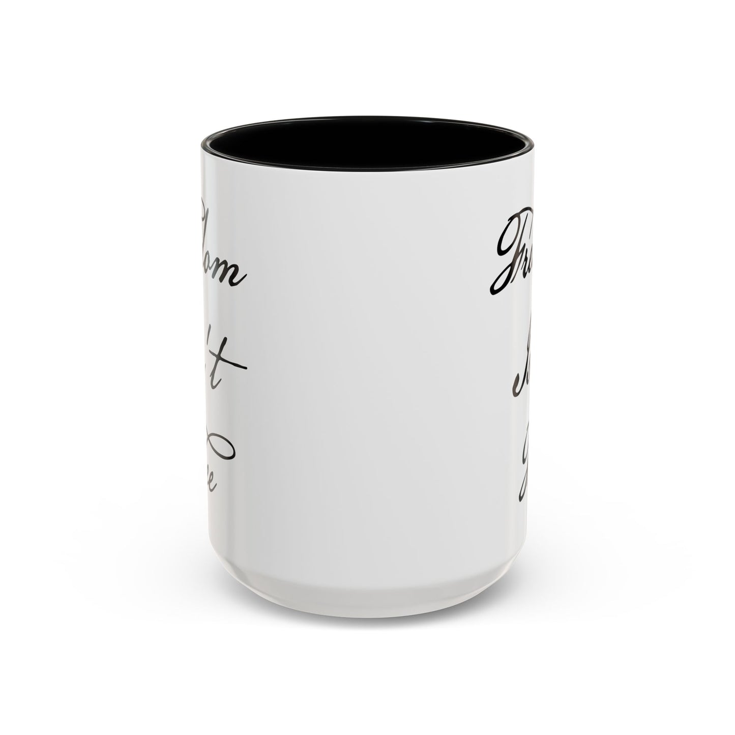Freedom Isn't Free Coffee Mug - Double Sided Black Accent White Ceramic 15oz by TheGlassyLass.com