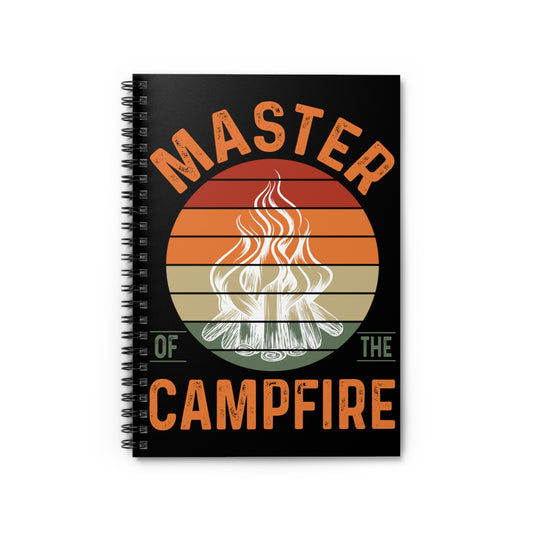 Master of the Campfire: Spiral Notebook - Log Books - Journals - Diaries - and More Custom Printed by TheGlassyLass