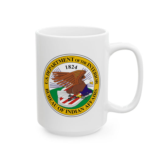 Bureau of Indian Affairs Seal Coffee Mug - Double Sided Print, White Ceramic, 15oz by TheGlassyLass.com