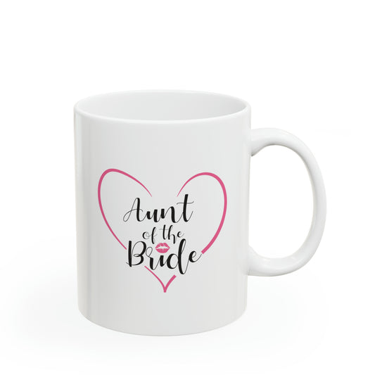 Aunt of the Bride Coffee Mug - Double Sided 11oz White Ceramic by TheGlassyLass.com