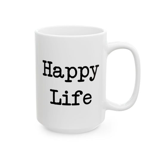 Happy Wife Happy Life Coffee Mug - Double Sided White Ceramic 15oz by TheGlassyLass.com