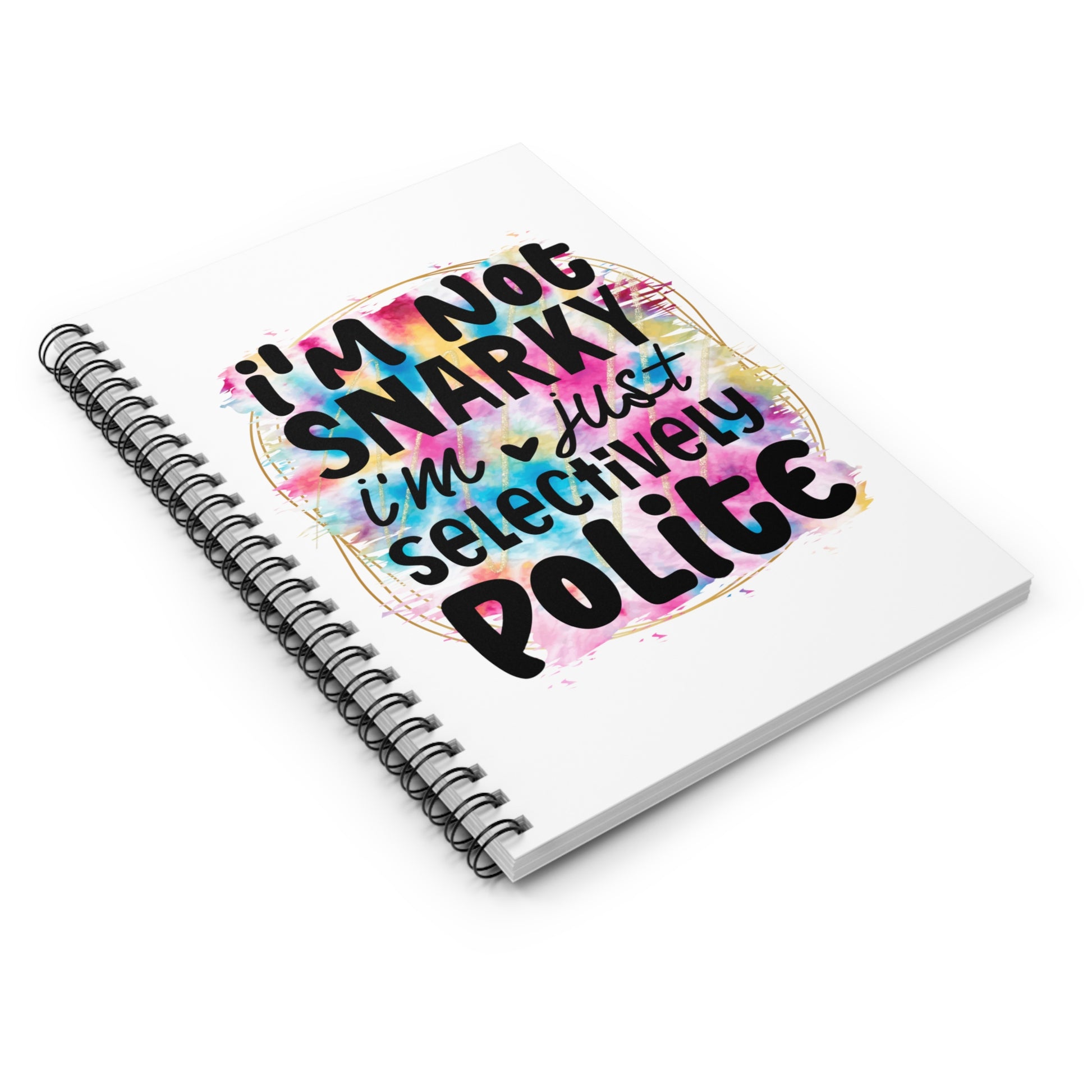 Selectively Polite: Spiral Notebook - Log Books - Journals - Diaries - and More Custom Printed by TheGlassyLass.com