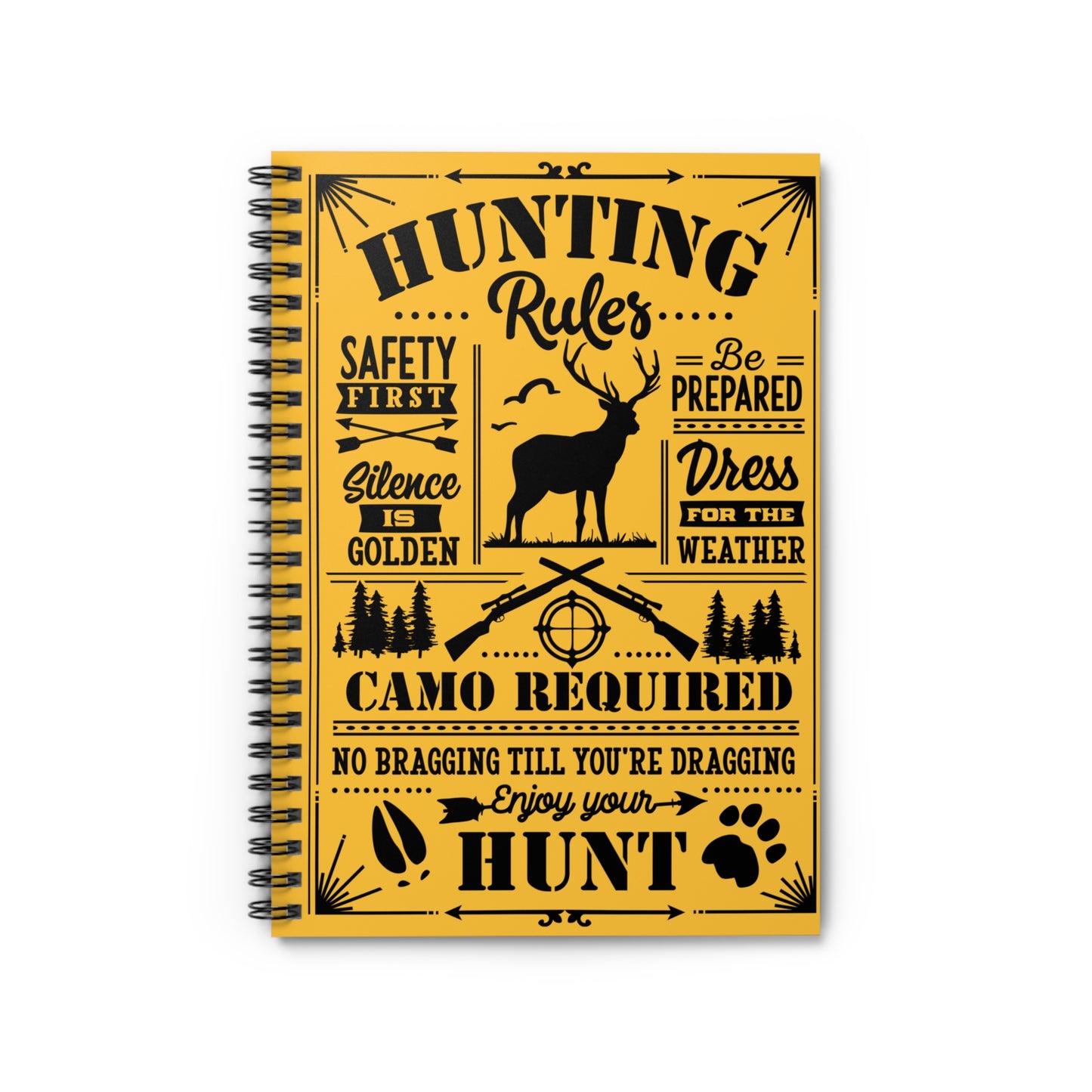 Hunting Rules: Spiral Notebook - Log Books - Journals - Diaries - and More Custom Printed by TheGlassyLass.com