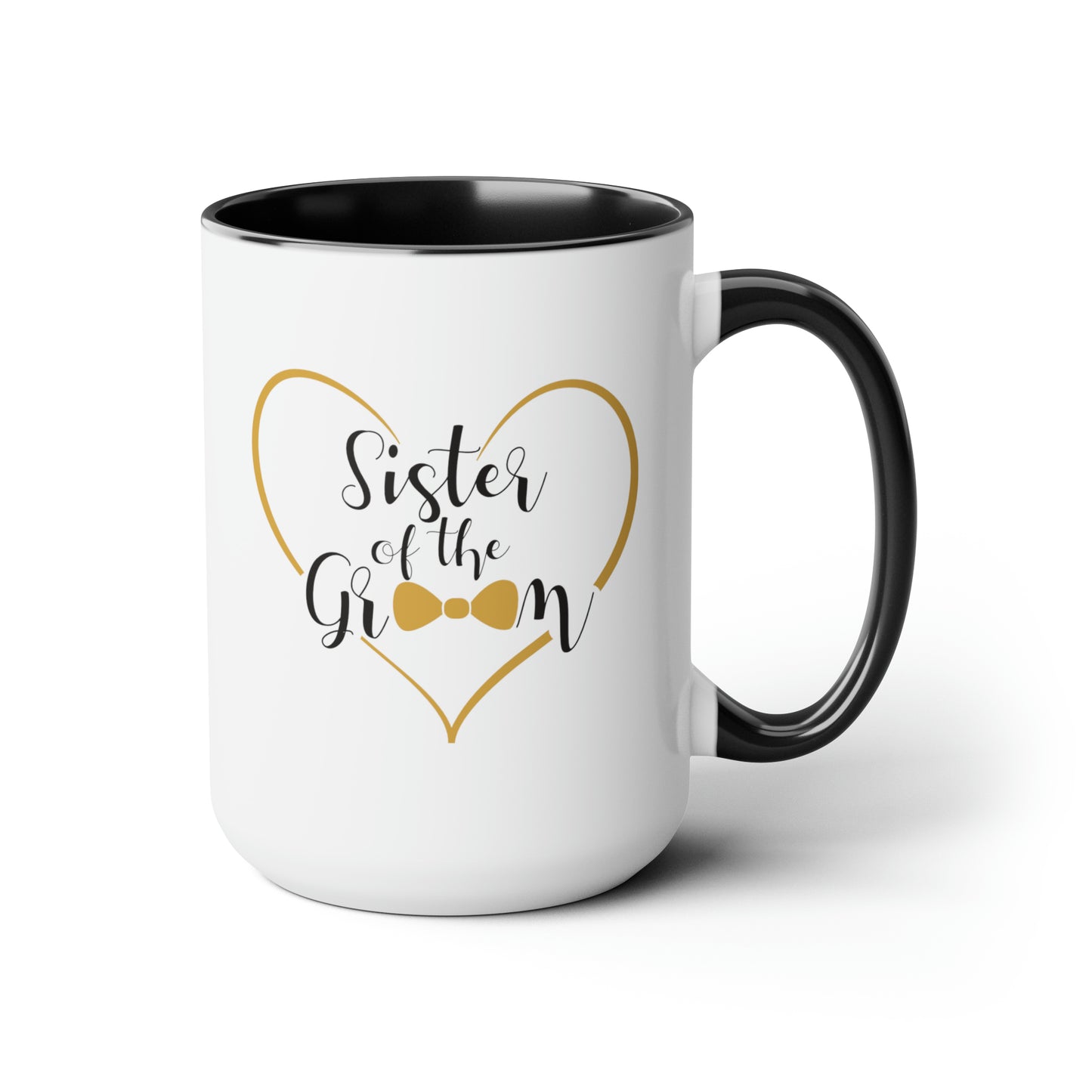 Sister of the Groom Coffee Mug - Double Sided Black Accent Ceramic 15oz by TheGlassyLass.com