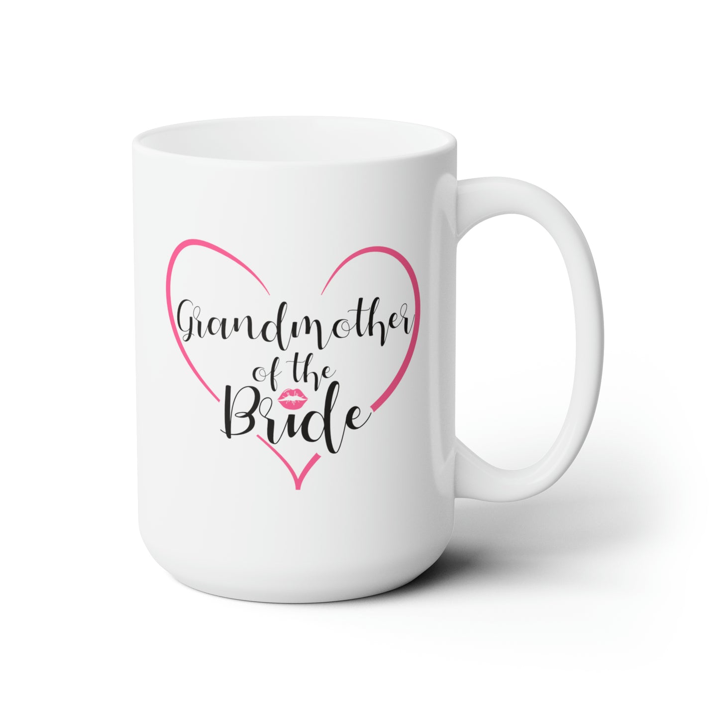 Grandmother of the Bride Coffee Mug - Double Sided White Ceramic 15oz - by TheGlassyLass.com