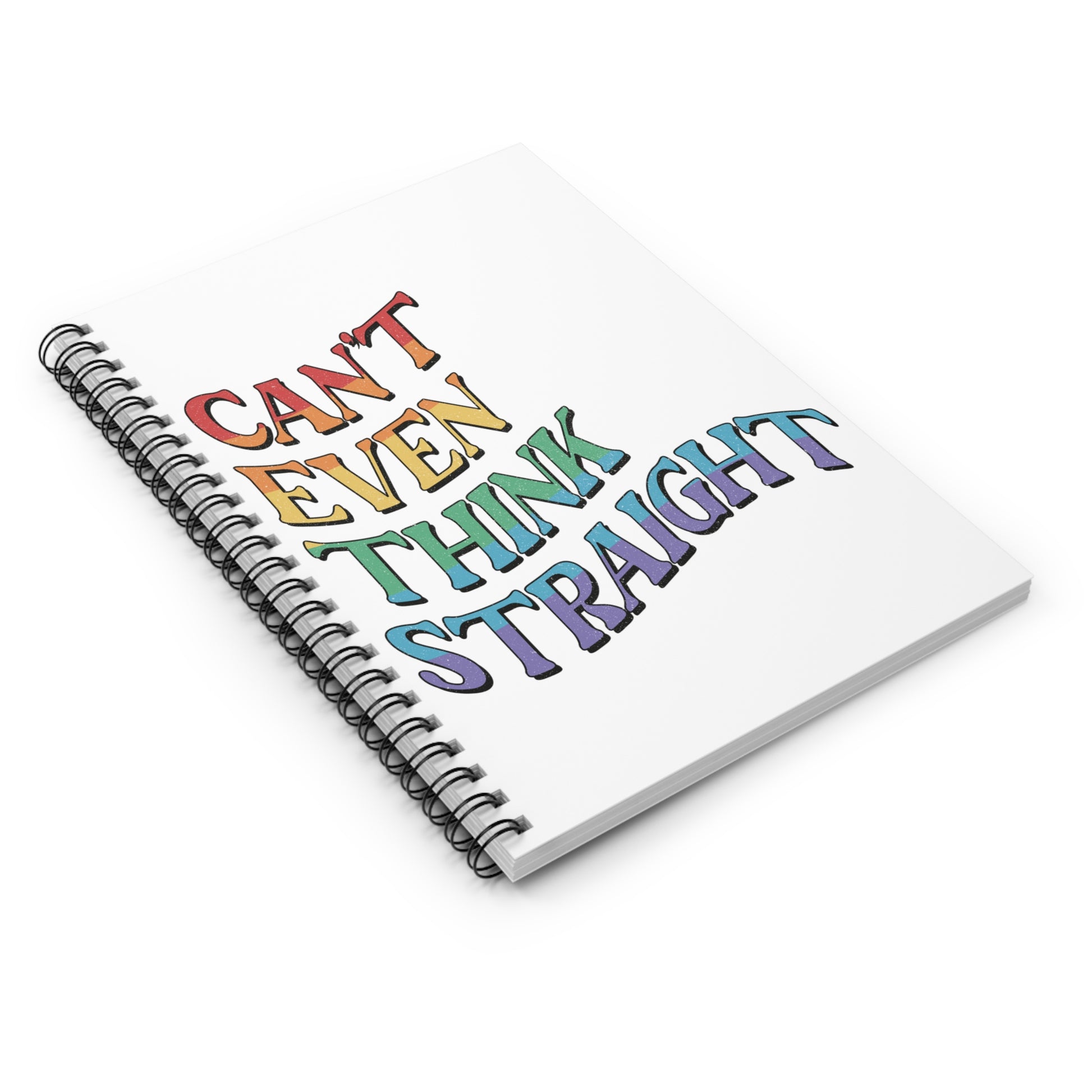 Can't Even Think Straight: Spiral Notebook - Log Books - Journals - Diaries - and More Custom Printed by TheGlassyLass