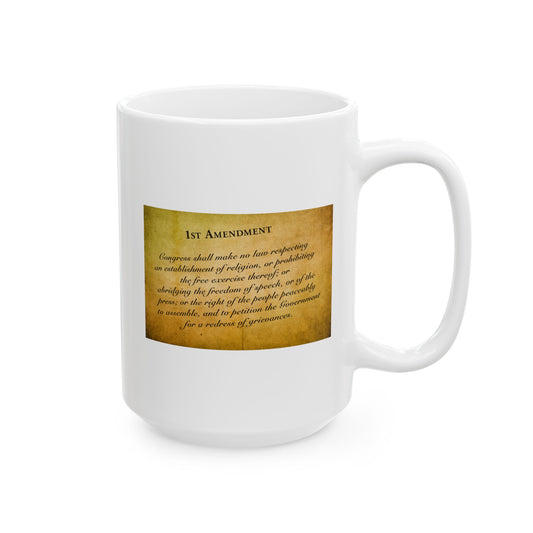 1st Amendment Coffee Mug - Double Sided White Ceramic 15oz by TheGlassyLass.com