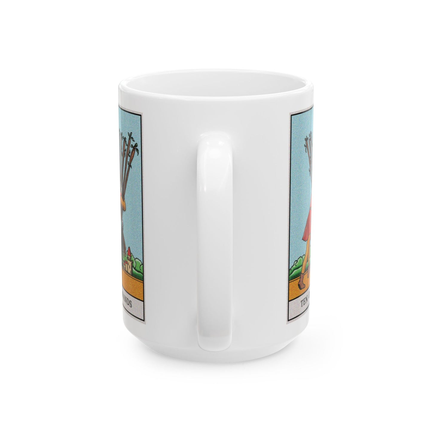 Ten of Wands Tarot Card Coffee Mug - Double Sided White Ceramic 15oz by TheGlassyLass.com