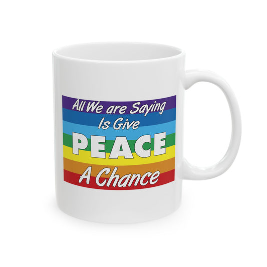 Give Peace a Chance Flag Coffee Mug - Double Sided White Ceramic 11oz by TheGlassyLass.com