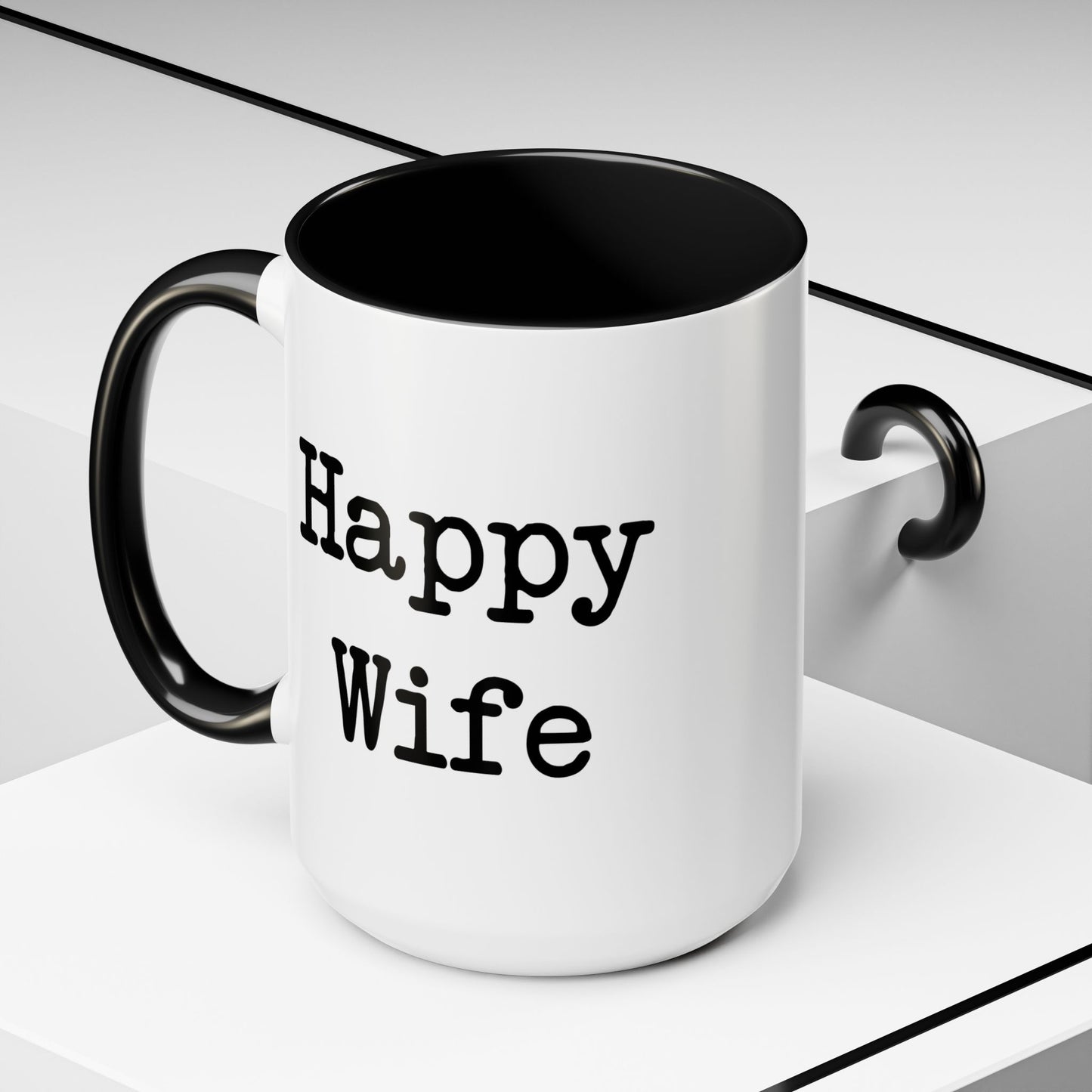 Happy Wife Happy Life Coffee Mug - Double Sided Black Accent White Ceramic 15oz by TheGlassyLass.com