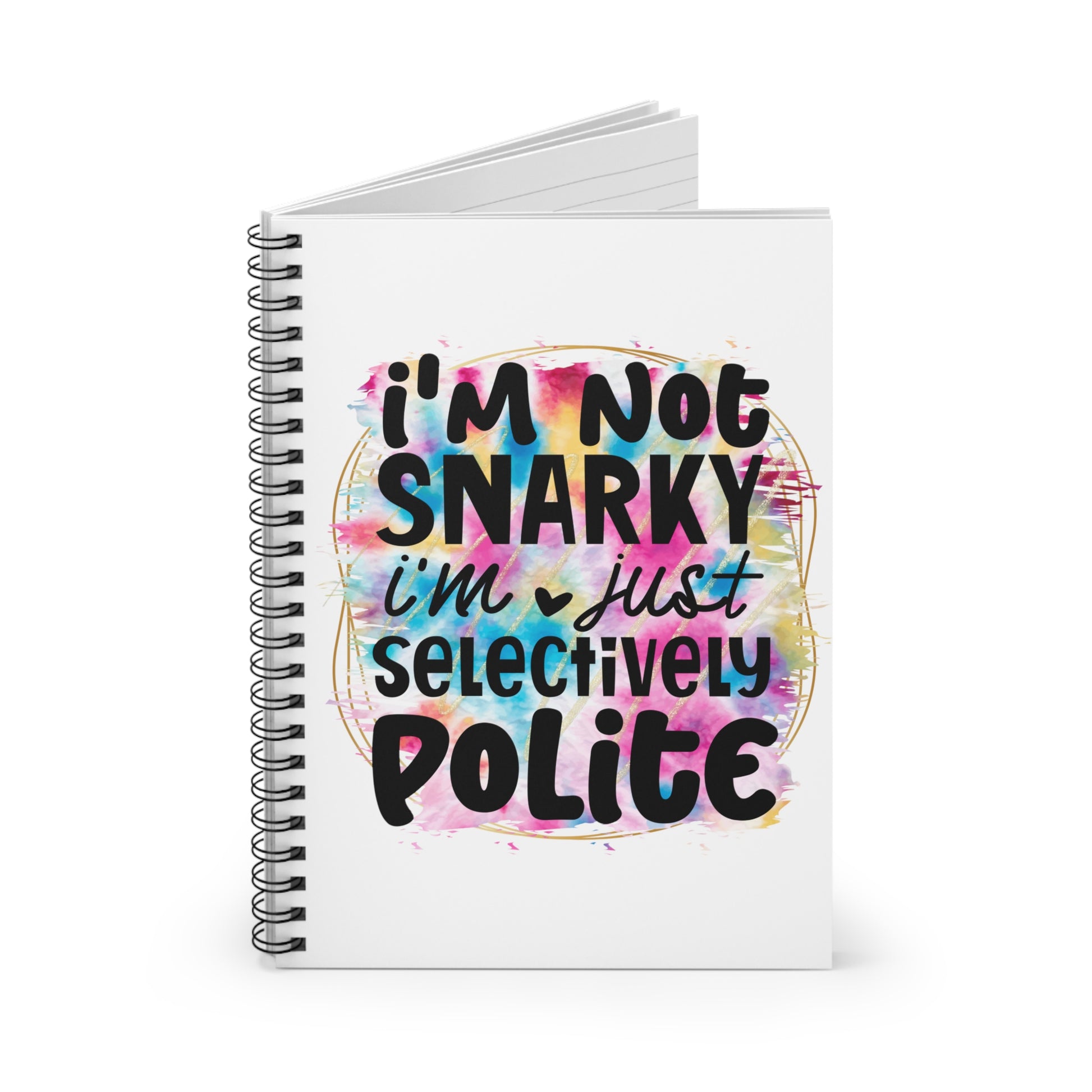 Selectively Polite: Spiral Notebook - Log Books - Journals - Diaries - and More Custom Printed by TheGlassyLass.com