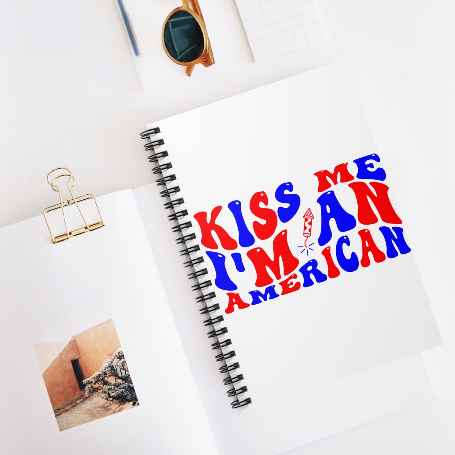 Kiss Me I'm American: Spiral Notebook - Log Books - Journals - Diaries - and More Custom Printed by TheGlassyLass