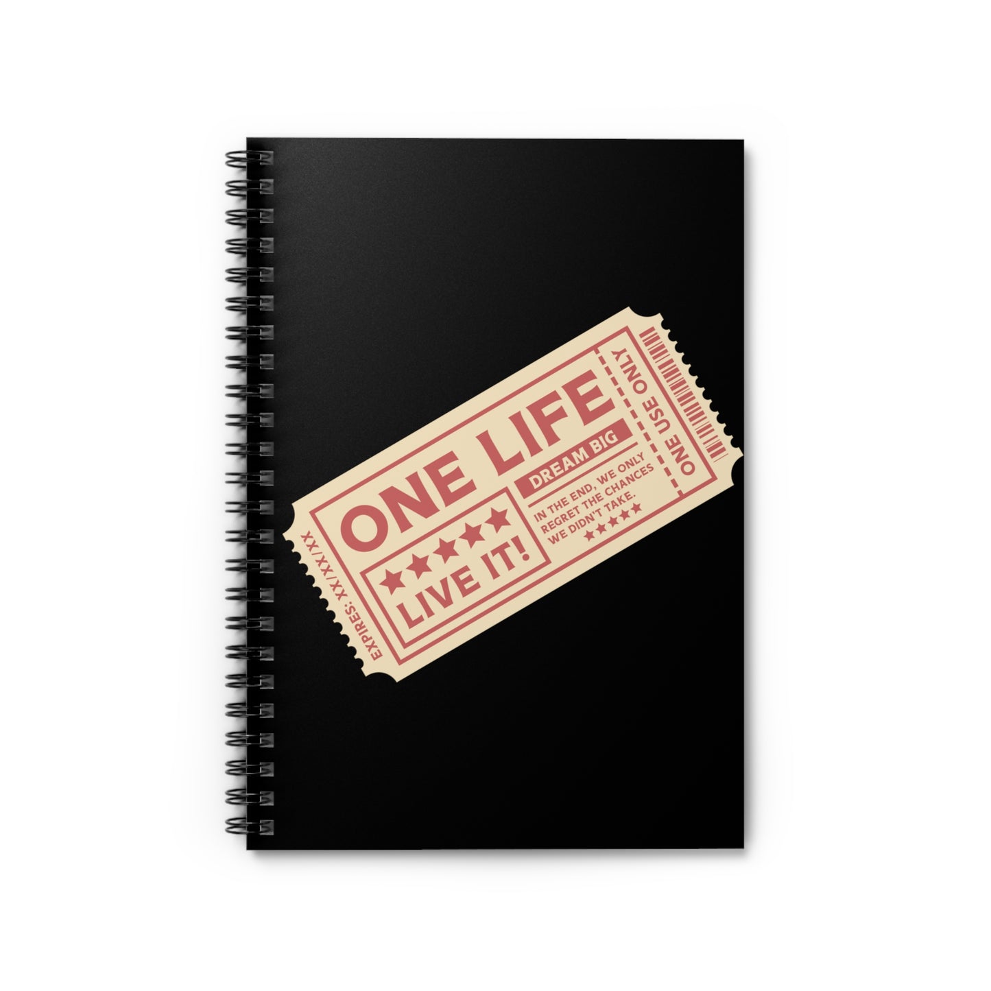 Ticket to Life: Spiral Notebook - Log Books - Journals - Diaries - and More Custom Printed by TheGlassyLass.com