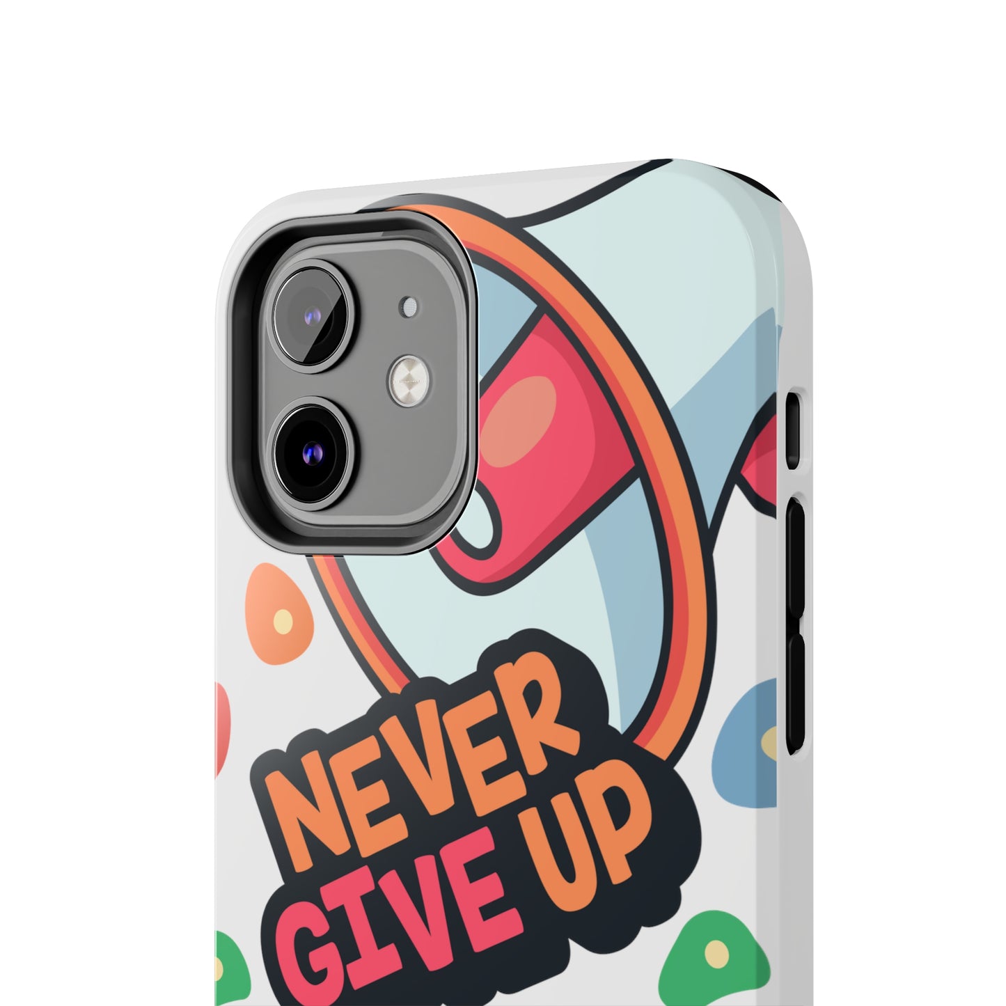 Never Give Up: iPhone - Tough iPhone Case Design - Wireless Charging - Superior Protection - Original Designs by TheGlassyLass.com