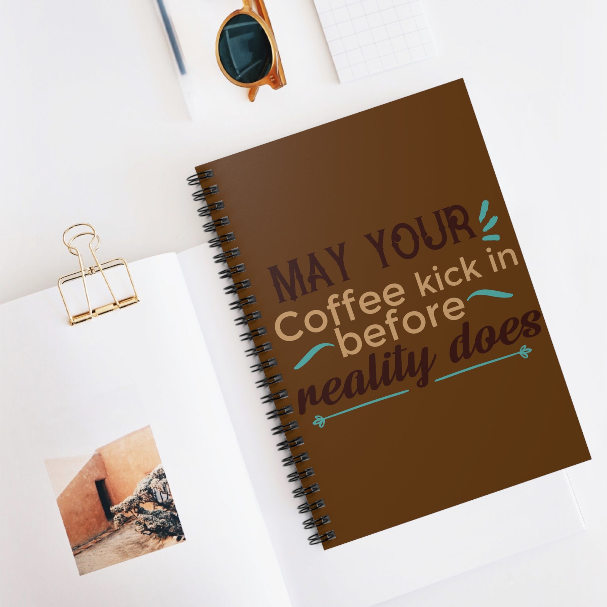 May Your Coffee Kick In: Spiral Notebook - Log Books - Journals - Diaries - and More Custom Printed by TheGlassyLass