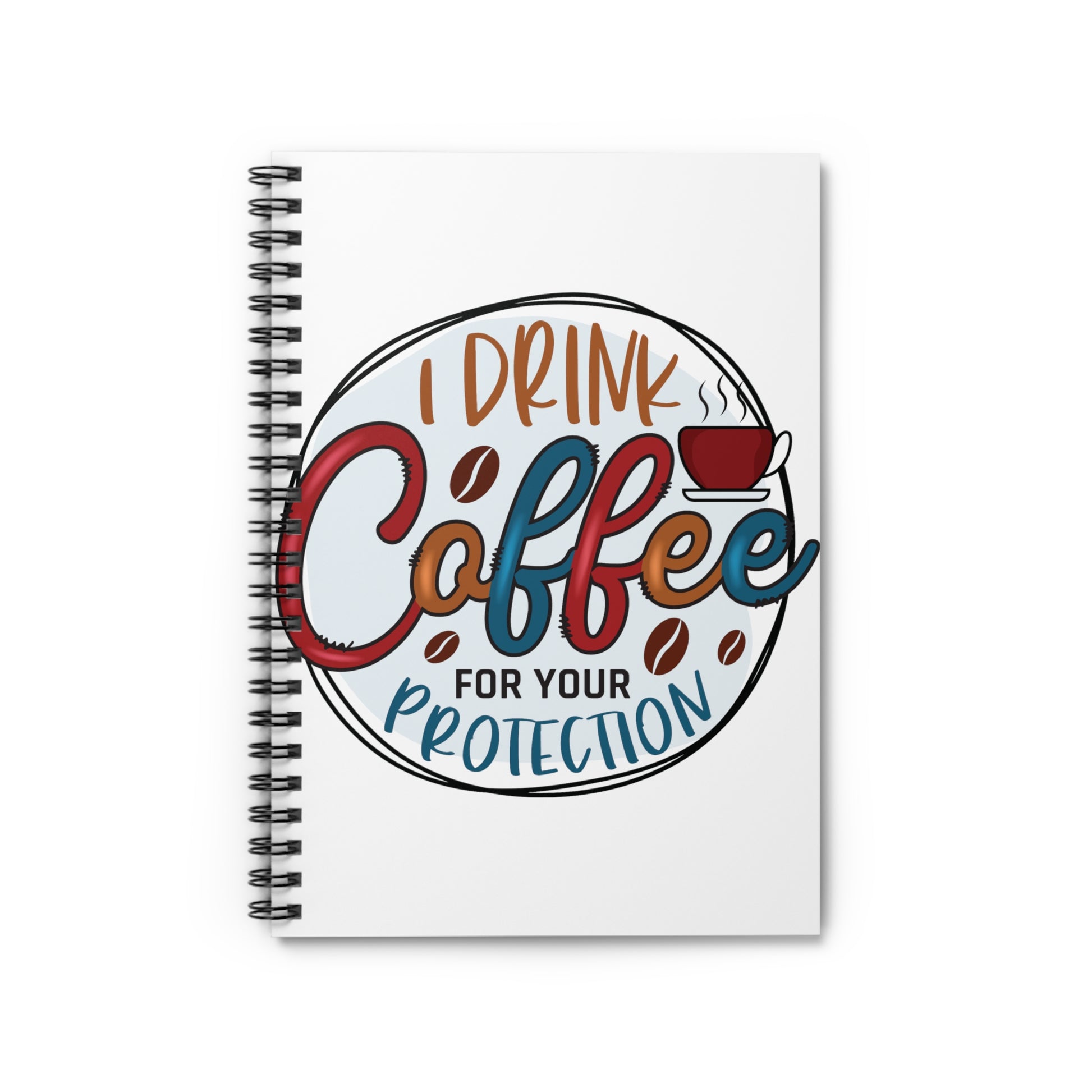 I Drink Coffee: Spiral Notebook - Log Books - Journals - Diaries - and More Custom Printed by TheGlassyLass