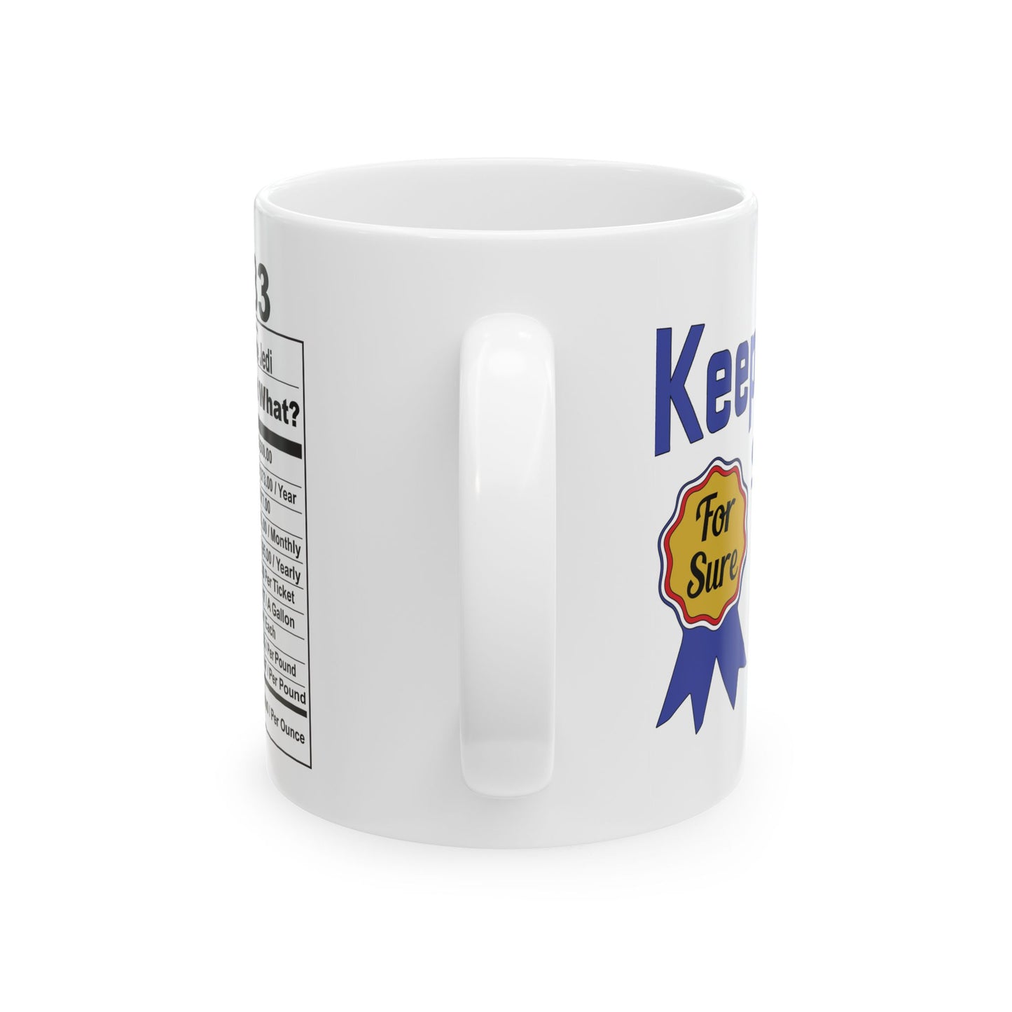 Keepin it Real Since 1983 Coffee Mug - Double Sided Print, White Ceramic, 11oz by TheGlassyLass.com
