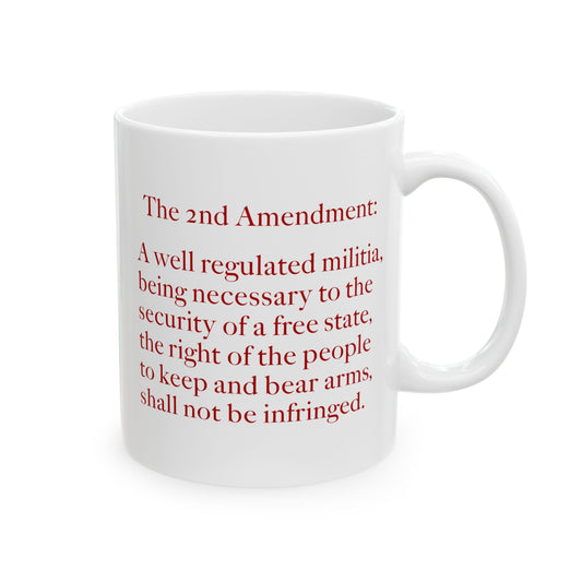 2nd Amendment Coffee Mug - Double Sided White Ceramic 11oz by TheGlassyLass.com