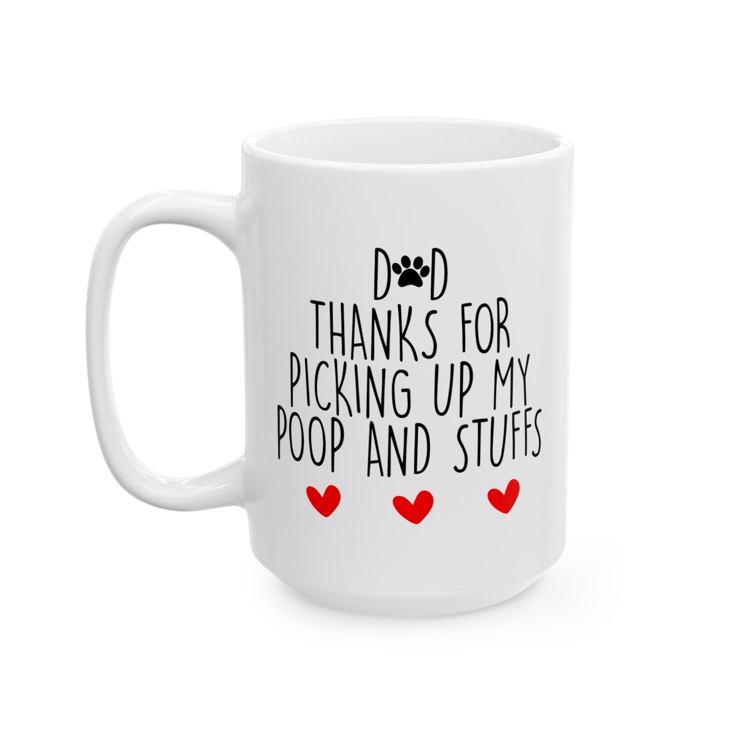 Dog Poop Coffee Mug - Double Sided White Ceramic 15oz by TheGlassyLass.com