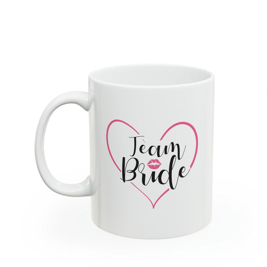 Team Bride Coffee Mug - Double Sided 11oz White Ceramic by TheGlassyLass.com