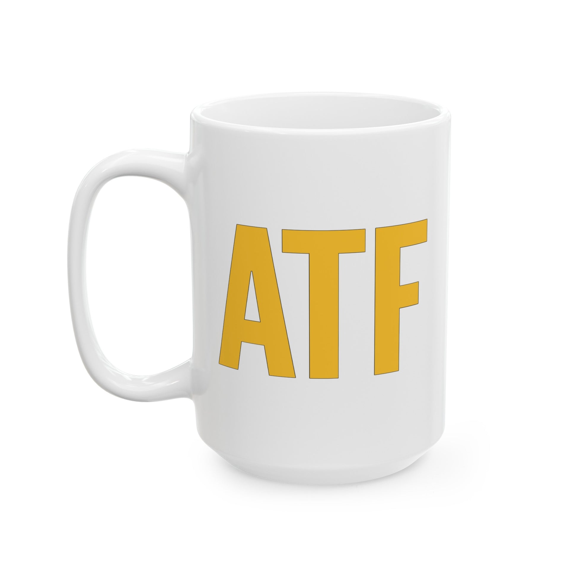 ATF Coffee Mug - Double Sided White Ceramic 15oz by TheGlassyLass.com