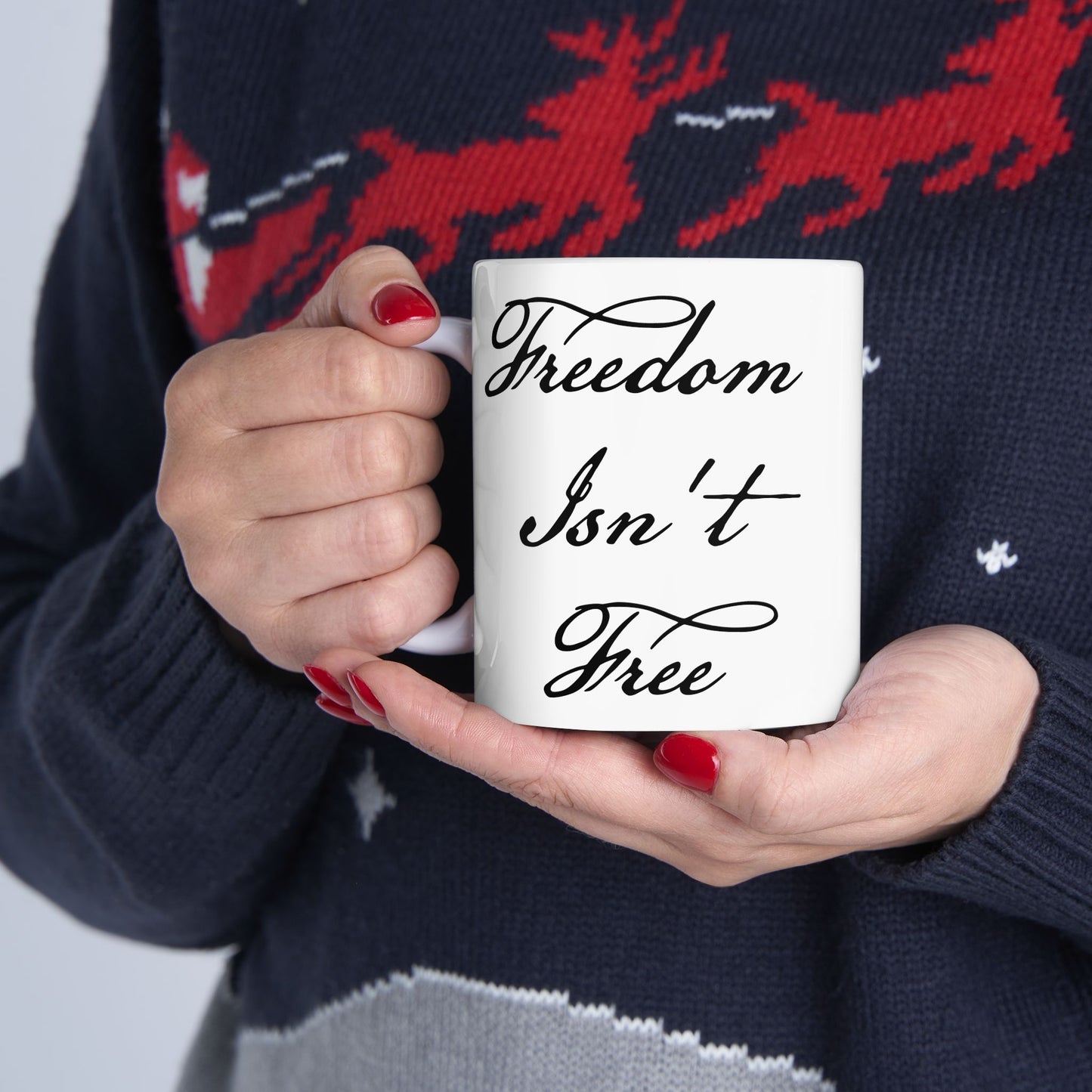 Freedom Isn't Free Coffee Mug - Double Sided White Ceramic 11oz by TheGlassyLass.com