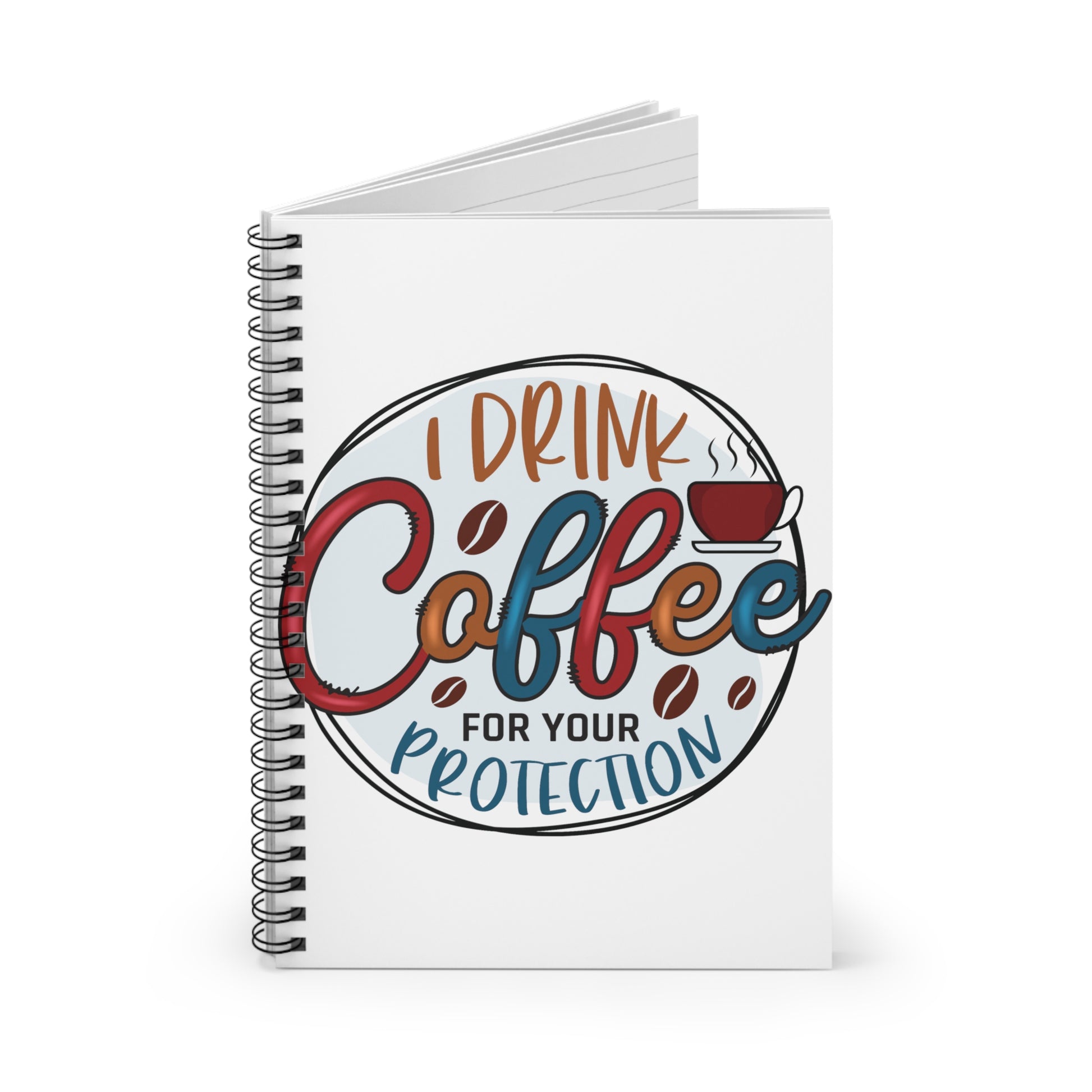 I Drink Coffee: Spiral Notebook - Log Books - Journals - Diaries - and More Custom Printed by TheGlassyLass