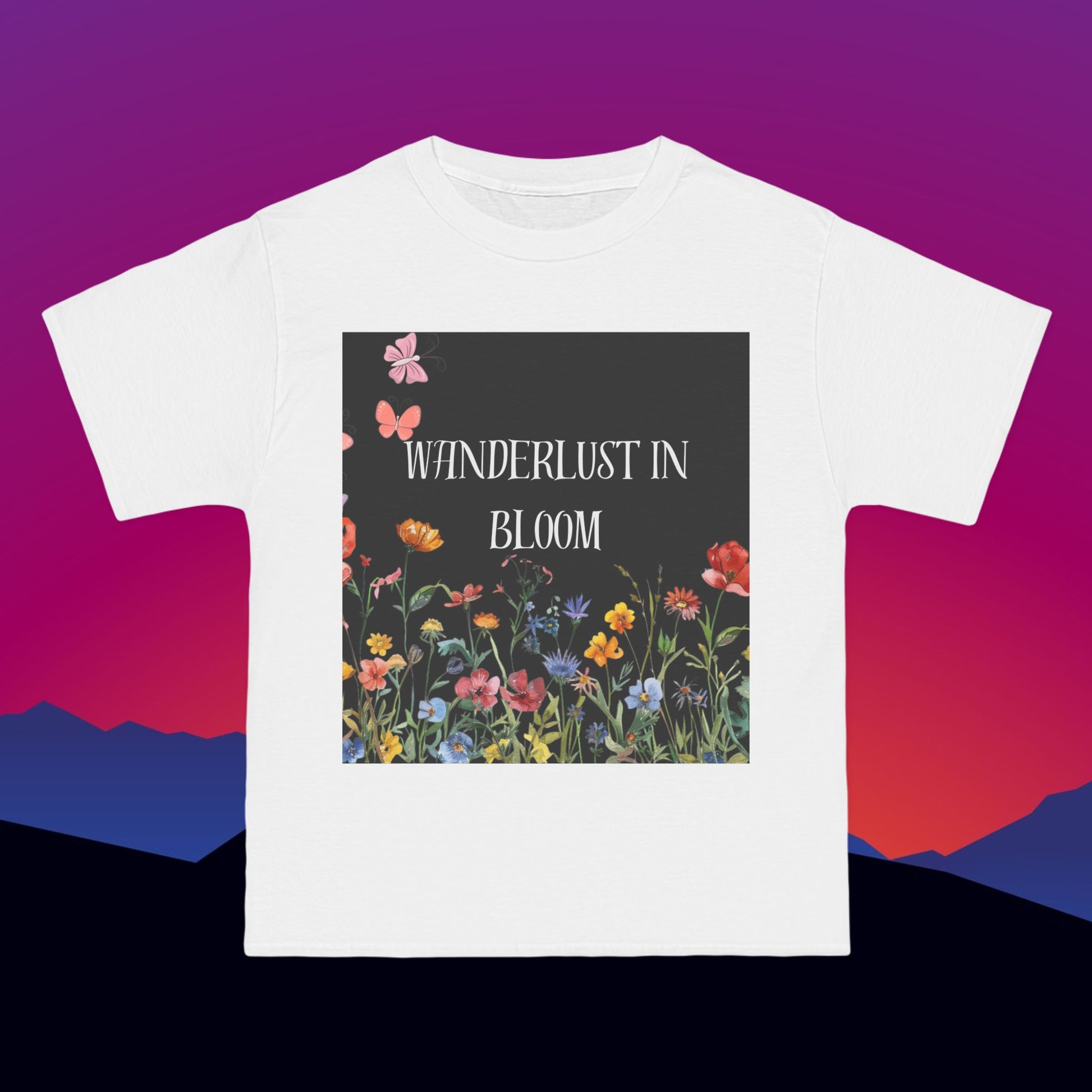 Wanderlust in Bloom T-Shirt: (Hanes Beefy-T 100% Preshrunk Cotton Custom Printed by TheGlassyLass.com
