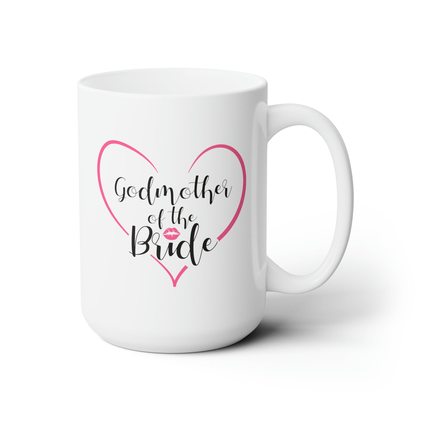Godmother of the Bride Coffee Mug - Double Sided White Ceramic 15oz - by TheGlassyLass.com