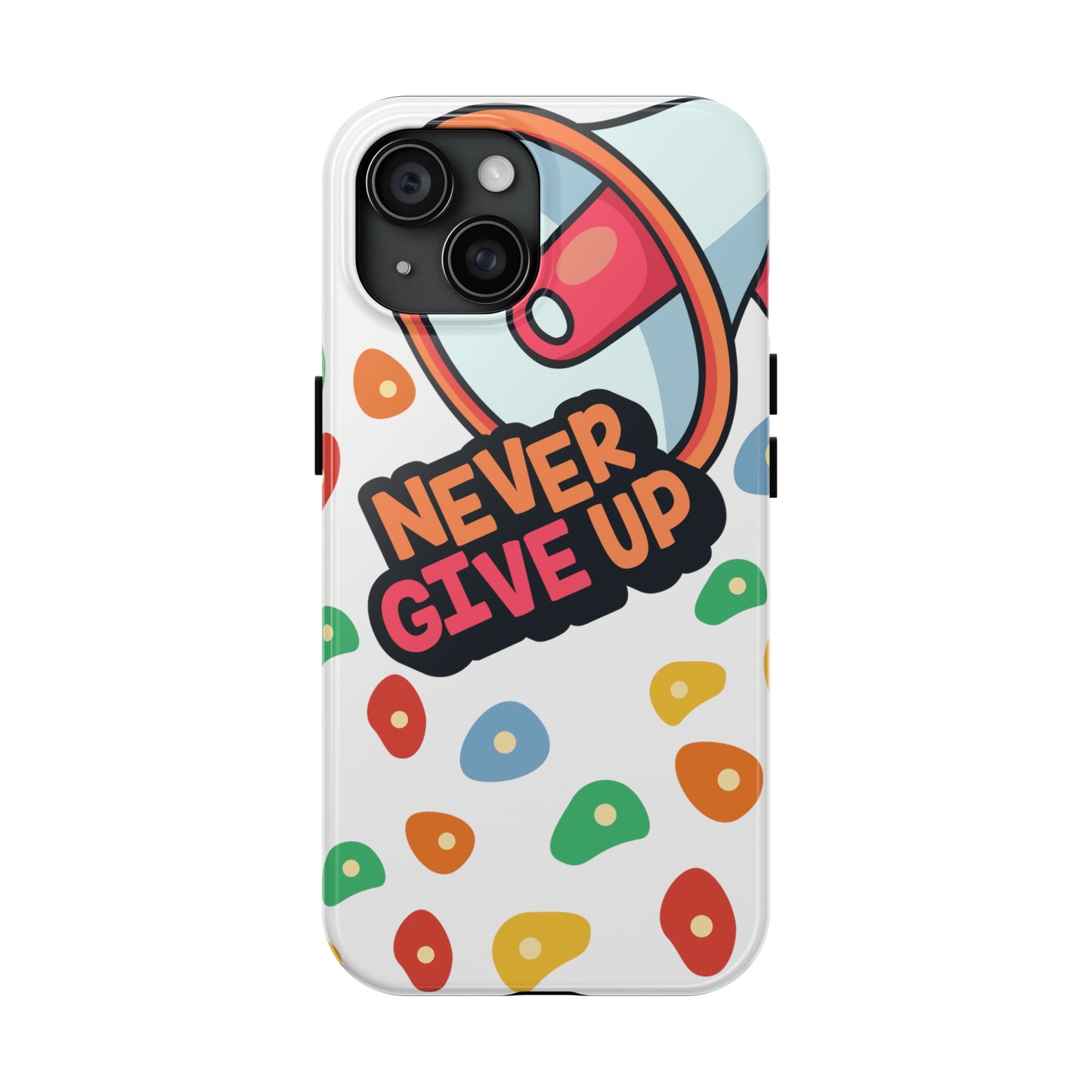 Never Give Up: iPhone - Tough iPhone Case Design - Wireless Charging - Superior Protection - Original Designs by TheGlassyLass.com