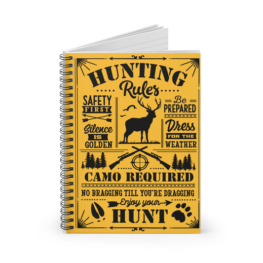 Hunting Rules: Spiral Notebook - Log Books - Journals - Diaries - and More Custom Printed by TheGlassyLass.com