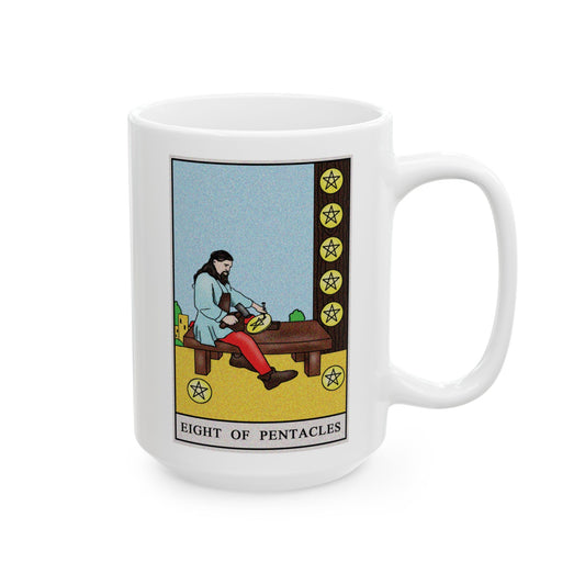 Eight of Pentacles Tarot Card Coffee Mug - Double Sided White Ceramic 15oz by TheGlassyLass.com