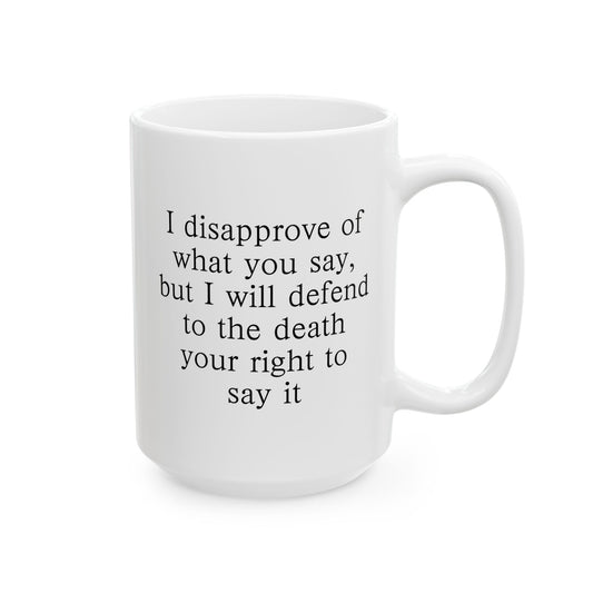 Defend To The Death Coffee Mug - Double Sided White Ceramic 15oz by TheGlassyLass.com