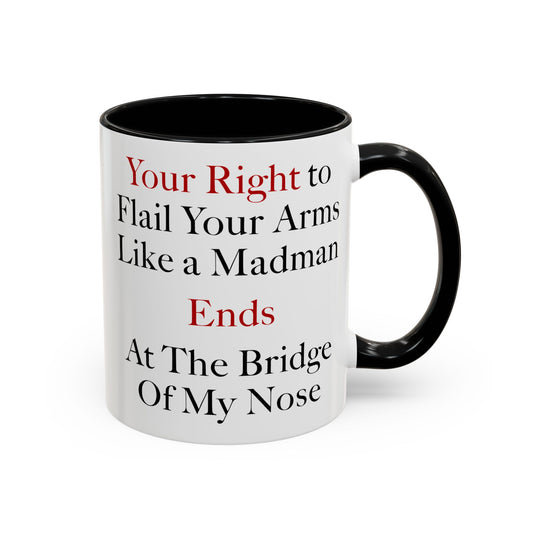 Your Rights Coffee Mug - Double Sided Black Accent White Ceramic 11oz by TheGlassyLass.com