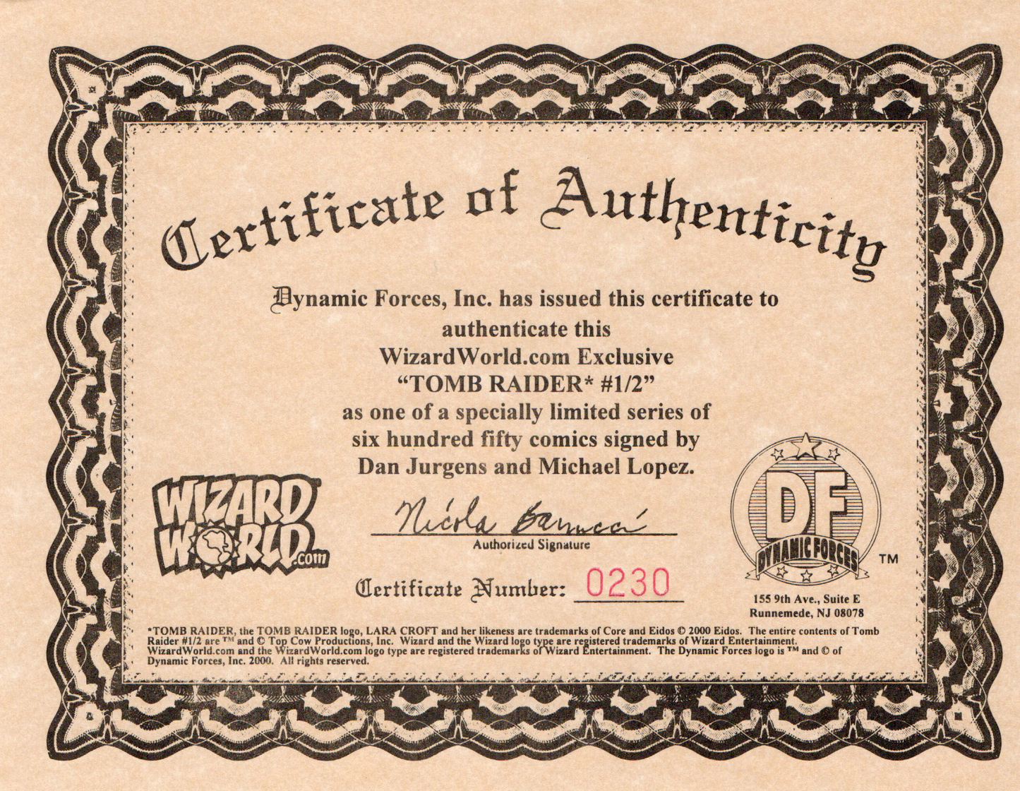 Lara Croft as The Tomb Raider 1/2 #1DF.Signed by Top Cow Comics / Wizard Special Edition (Signed with COAs) from TheGlassyLass.com Signed by Dan Jurgens and Michael Lopez. Limited print of 650.