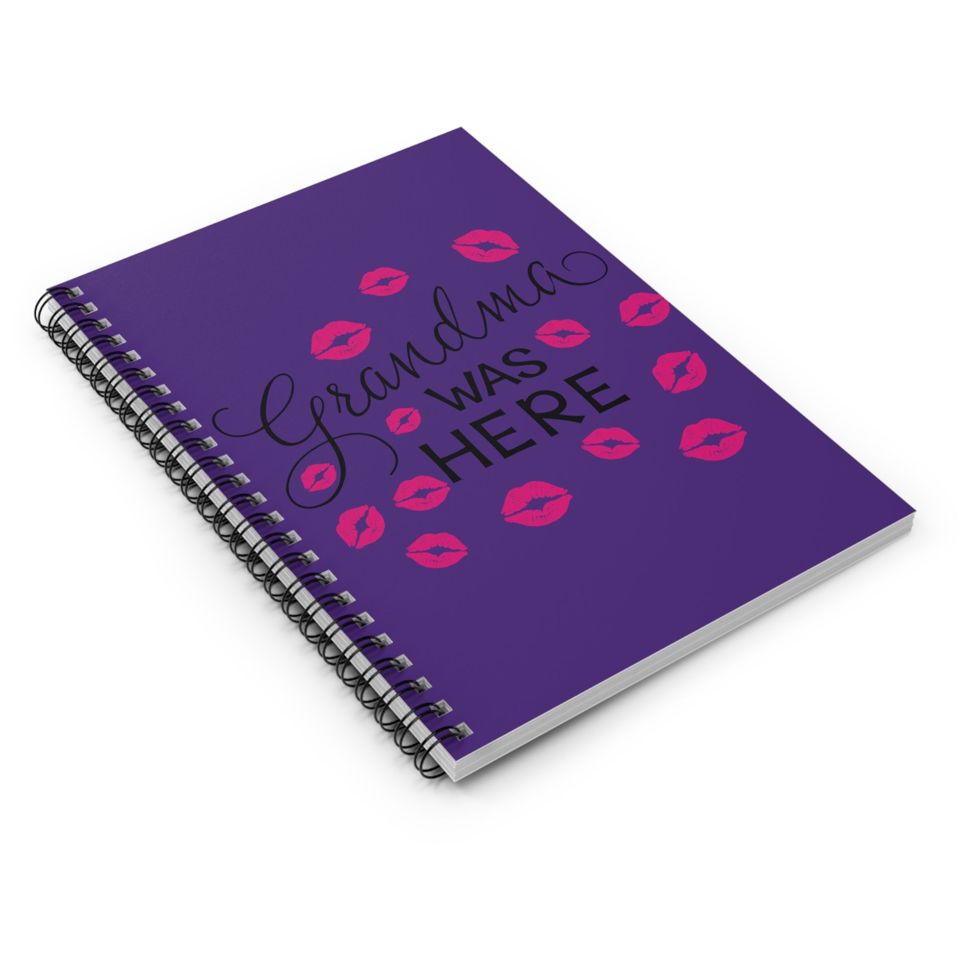 Grandma Was Here: Spiral Notebook - Log Books - Journals - Diaries - and More Custom Printed by TheGlassyLass