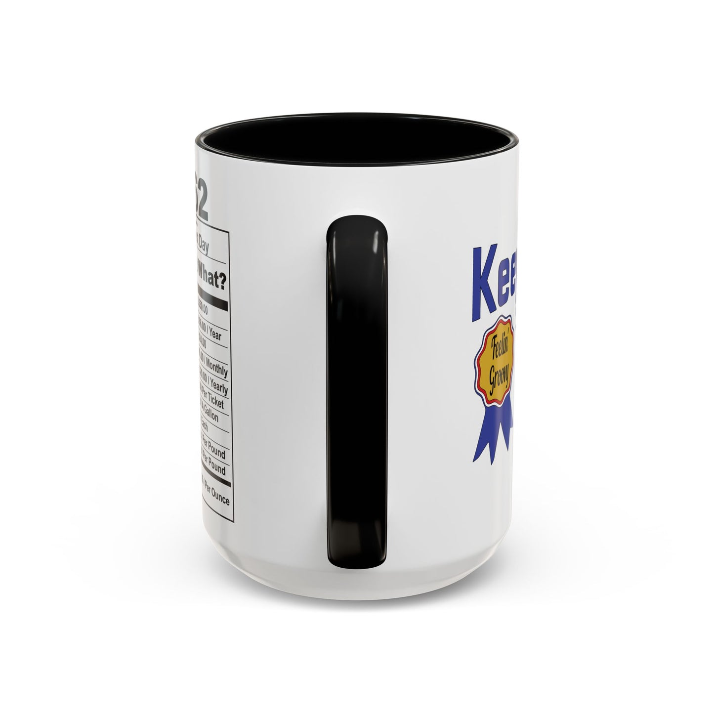 Keepin it Real Since 1962 Coffee Mug - Double Sided Print, Black Accent White Ceramic, 15oz by TheGlassyLass.com